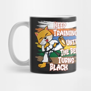 Keep Training Until The Belt Turns Black | Kyokushin Karate Mug